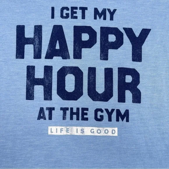 Life is Good Tshirt Blue V Neck Happy Hour Gym Workout Yoga Beach Hiking Gorp - Picture 2 of 10